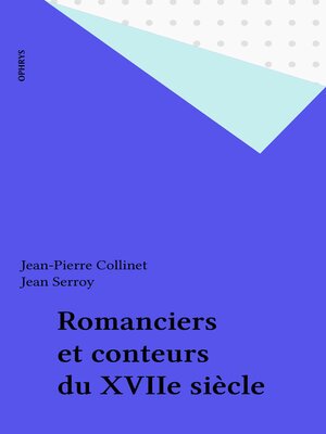 cover image of Romanciers et conteurs du XVIIe siècle